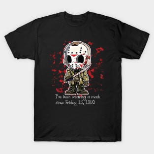 Jason Wearing a Mask since 1980 T-Shirt